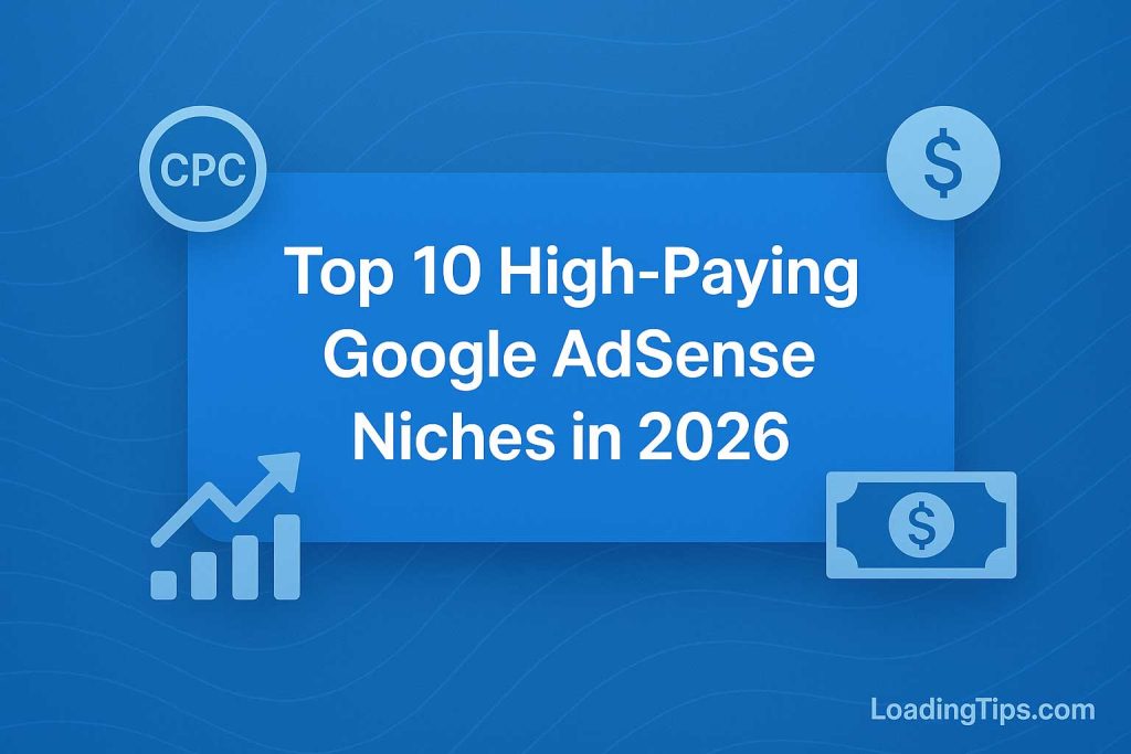 Top 10 High-Paying Google AdSense Niches in 2026