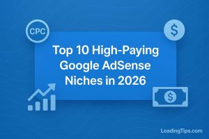 Top 10 High-Paying Google AdSense Niches in 2026