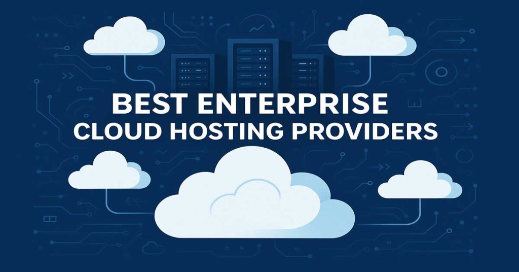 best enterprise cloud hosting providers